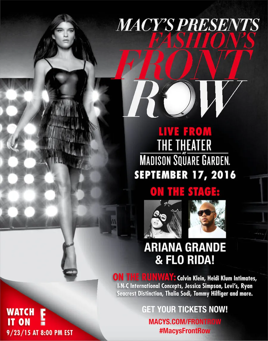“Macy’s Presents Fashion’s Front Row” poster: live from The Theater at Madison Square Garden, September 17, 2016, with Ariana Grande and Flo Rida